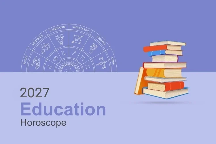 Education & Students Horoscope This Year 2027