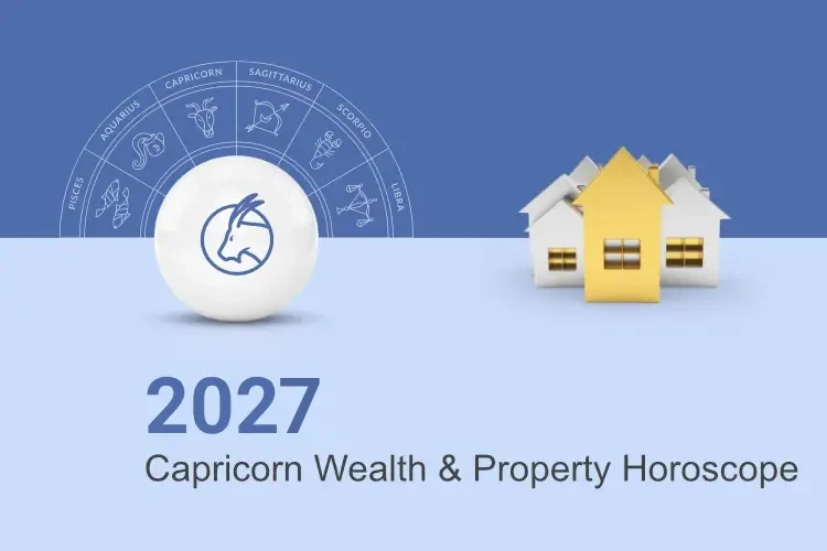 Capricorn Wealth & Property Horoscope This Year 2027