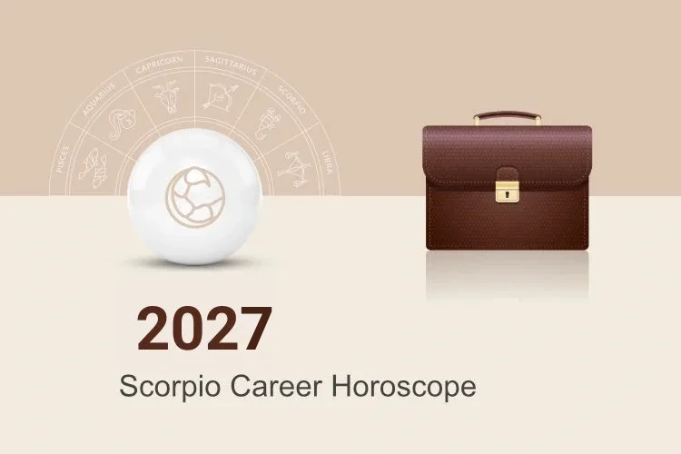 Scorpio Career & Business Horoscope This Year 2027