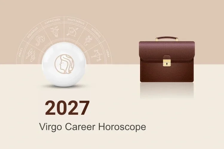 Virgo Career & Business Horoscope This Year 2027